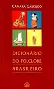 Capa do livro Dicionário do Folclore Brasileiro, Câmara Cascudo